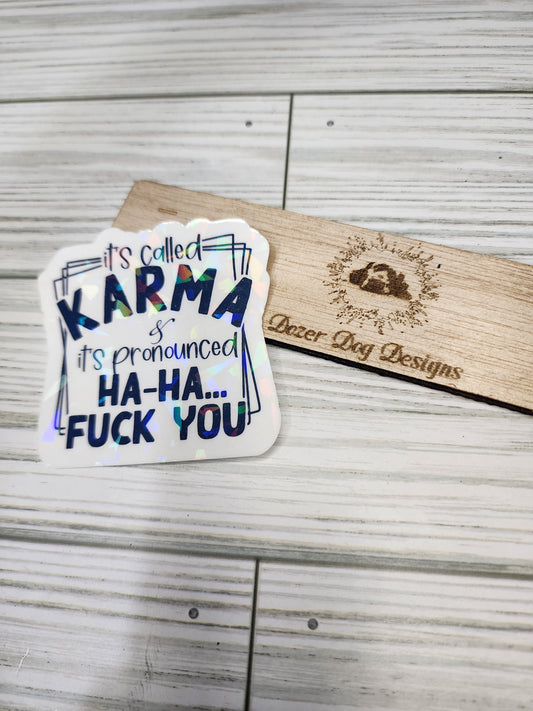 It's Called Karma Waterproof Sticker