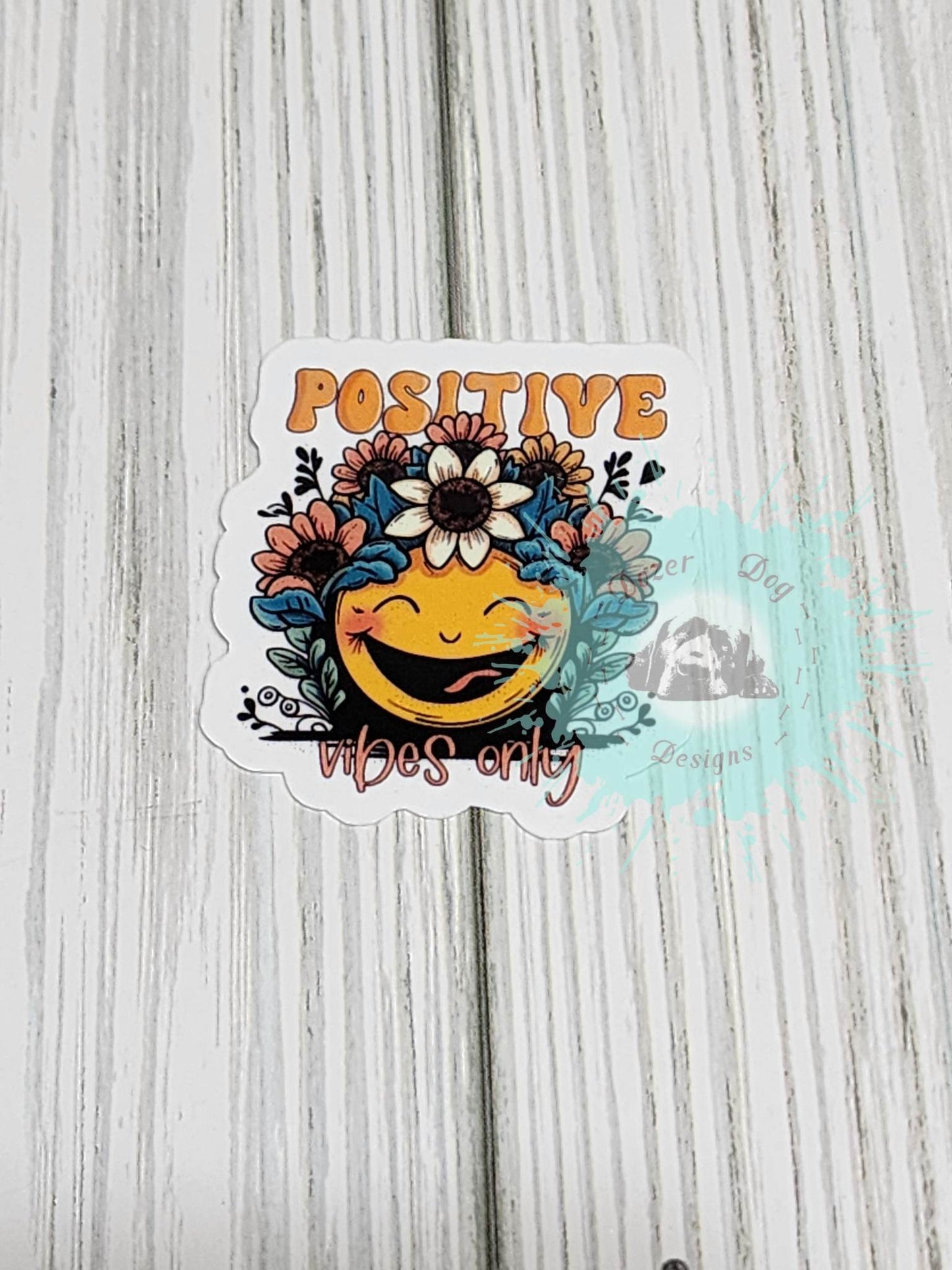 Positive Vibes Only Waterproof Sticker