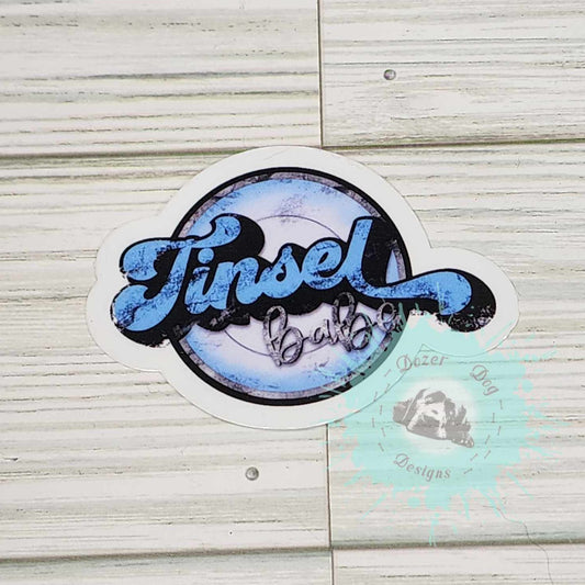 Tinsel Babe Waterproof Sticker