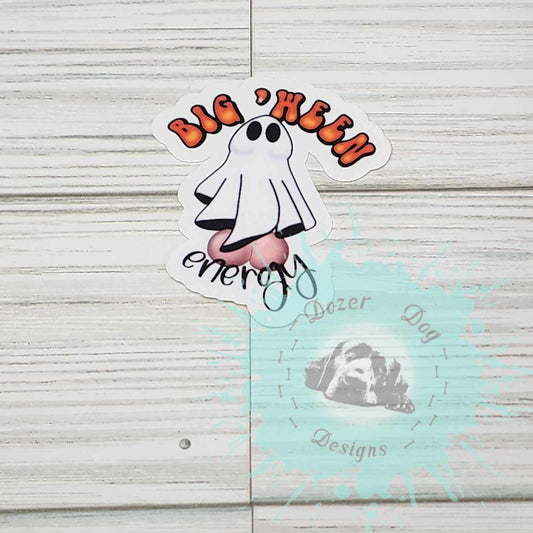 Big Ween Energy Waterproof Sticker