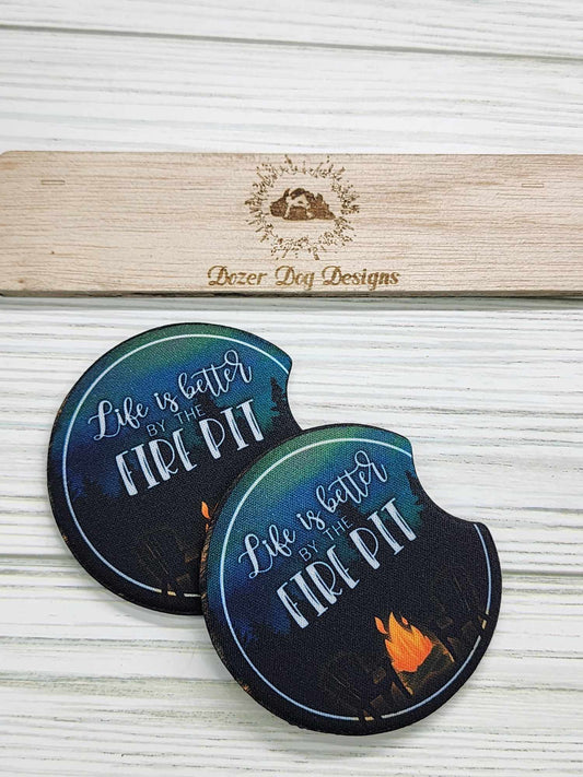 Life is Better by the Fire Pit Car Coaster Set of 2