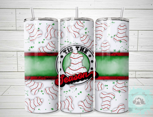 Tis the season SUBLIMATION 20oz Tumblers