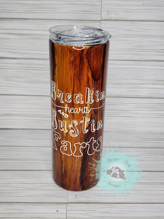 Breakin' Hearts & Bustin' Farts 20 oz Tumbler